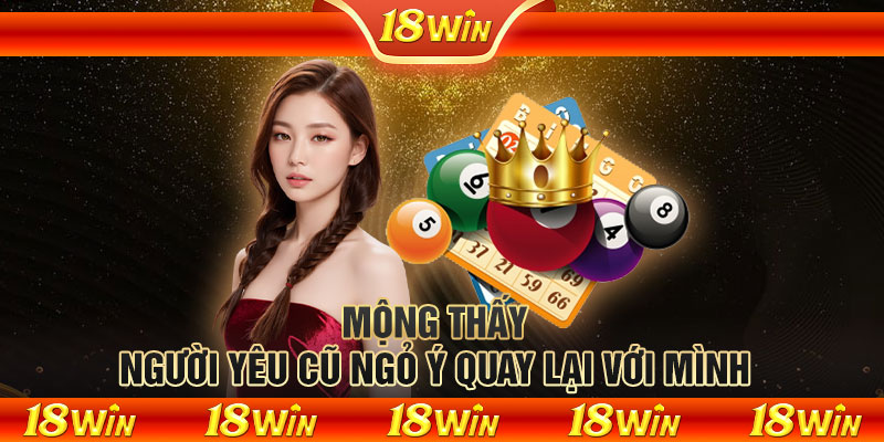 Mộng thấy người yêu cũ ngỏ ý quay lại với mình